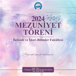 2024 Yılı Mezuniyet Törenleri