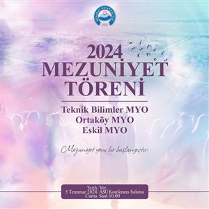 2024 Yılı Mezuniyet Törenleri