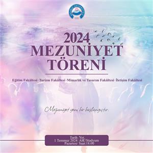 2024 Yılı Mezuniyet Törenleri